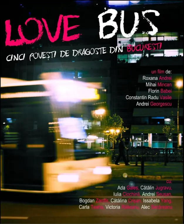 Love Bus Cinci Povesti De Dragoste Din Bucuresti 海报